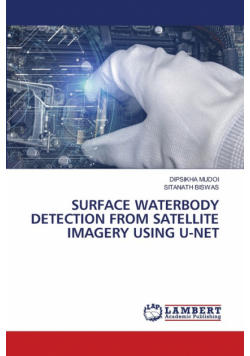 Surface Waterbody Detection From Satellite Imagery Using U-Net