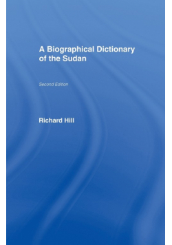 A Biographical Dictionary of the Sudan