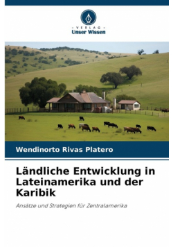 Ländliche Entwicklung in Lateinamerika und der Karibik