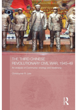 The Third Chinese Revolutionary Civil War, 1945-49