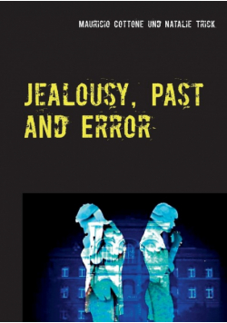 Jealousy, Past and Error