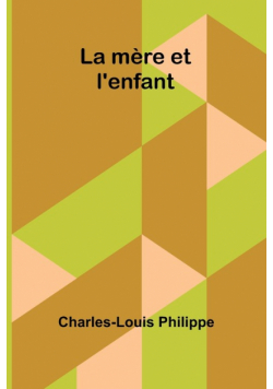 La mère et l'enfant