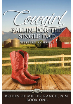 Cowgirl Fallin' for the Single Dad
