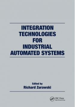Integration Technologies for Industrial Automated Systems
