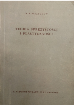 Teoria sprężystości i plastyczności