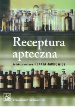 Receptura apteczna. Podręcznik dla studentów farmacji