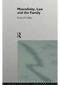 Masculinity, Law and Family