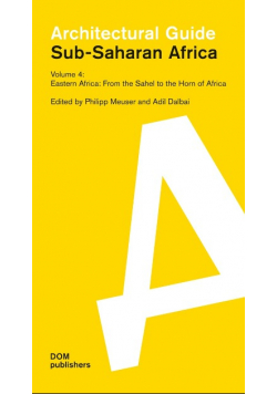 Architectural Guide: Sub-Saharan Africa Volume 4