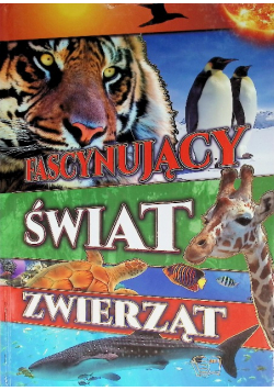 Fascynujący świat zwierząt