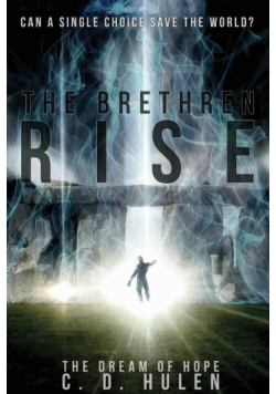 The Brethren Rise