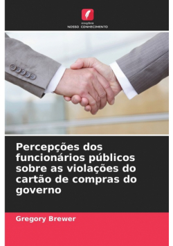 Percepções dos funcionários públicos sobre as violações do cartão de compras do governo