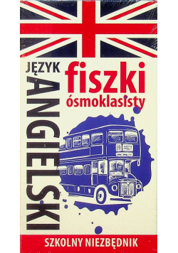 Fiszki ósmoklasisty Język Angielski Nowe