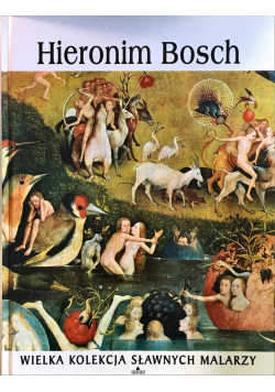 Hieronim Bosch około 1450 - 1516
