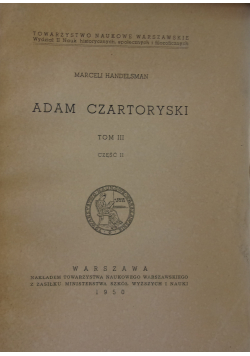 Adam Czartoryski Tom III Cz 2