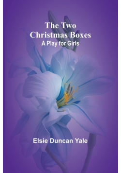 The Two Christmas Boxes
