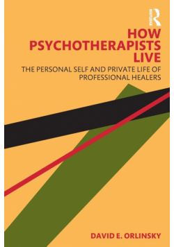 How Psychotherapists Live