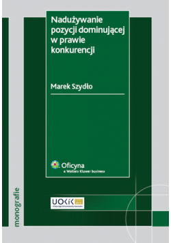 Nadużywanie pozycji dominującej w prawie konkurencji