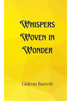 Whispers Woven in Wonder
