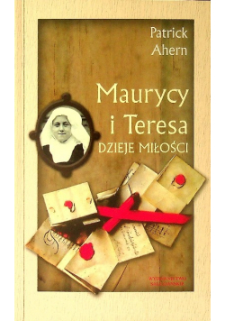 Maurycy i Teresa dzieje miłości