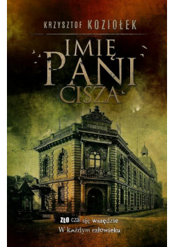 Imię Pani. Cisza