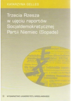 Trzecia Rzesza w ujęciu raportów Socjaldemokratycznej Partii Niemiec