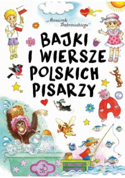 Bajki i wiersze polskich pisarzy
