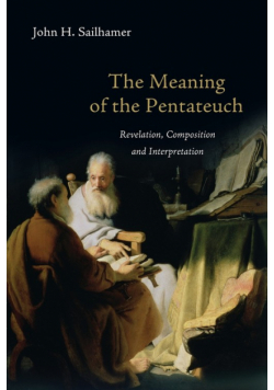 The Meaning of the Pentateuch