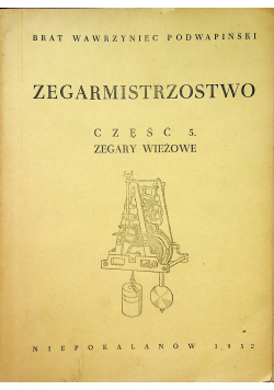 Zegarmistrzostwo Zegary wieżowe cz 5