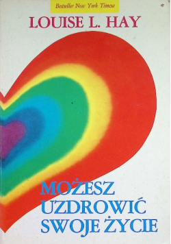 Możesz uzdrowić samego siebie