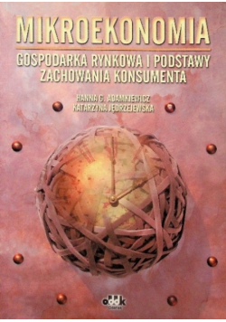 Mikroekonomia gospodarka rynkowa i podstawy zachowania konsumenta