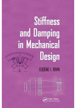 Stiffness and Damping in Mechanical Design