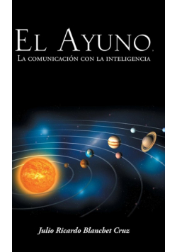 El Ayuno, La Comunicacion Con La Inteligencia