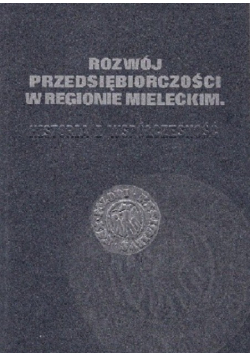 Rozwój przedsiębiorczości w regionie mieleckim