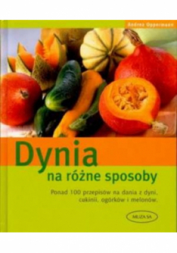 Dynia na różne sposoby