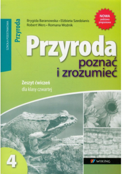 Przyroda poznać i zrozumieć 4 zeszyt ćwiczeń