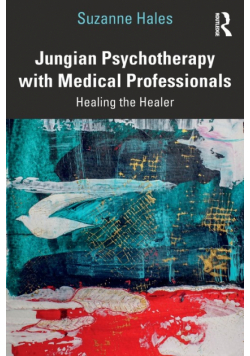 Jungian Psychotherapy with Medical Professionals