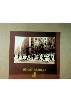 Powstanie warszawskie 60 lat pamięci
