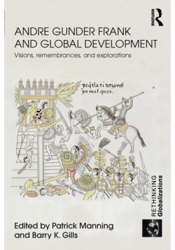 Andre Gunder Frank and Global Development
