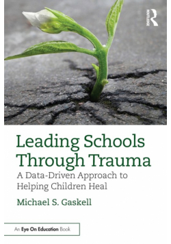 Leading Schools Through Trauma