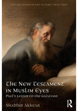The New Testament in Muslim Eyes