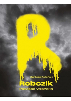 Robczik powieść wileńska