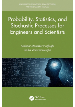 Probability, Statistics, and Stochastic Processes for Engineers and Scientists