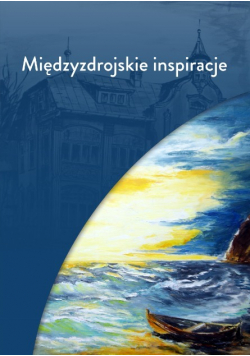 Międzyzdrojskie inspiracje
