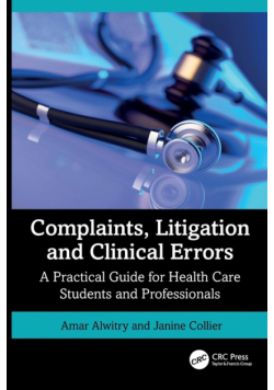 Complaints, Litigation and Clinical Errors