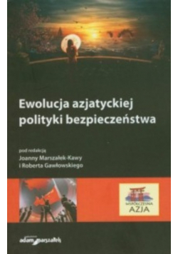 Ewolucja azjatyckiej polityki bezpieczeństwa