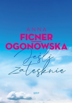 Jeśli Zatęsknię