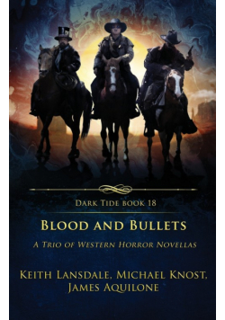 Blood and Bullets