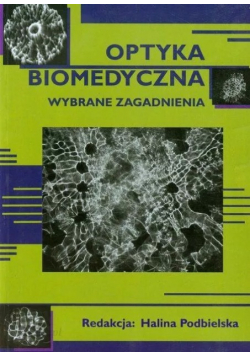 Optyka biomedyczna  wybrane zagadnienia