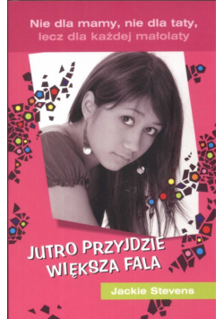 Jutro przyjdzie większa fala