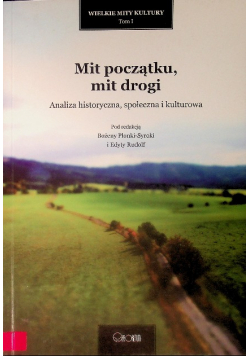 Mit początku mit drogi